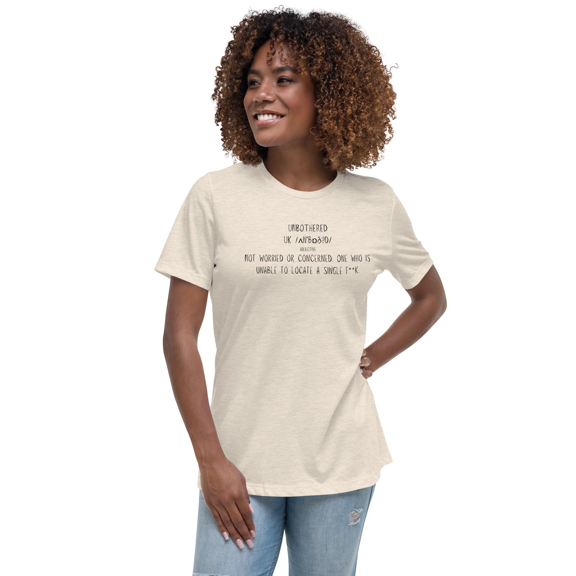 Women's Unbothered Relaxed T-Shirt - VisibiliTees